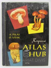 Pilát, Albert, Kapesní atlas hub, 1964