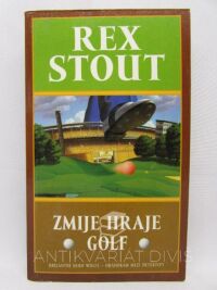 Stout, Rex, Zmije hraje golf, 2000