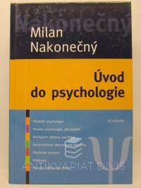 Nakonečný, Milan, Úvod do psychologie , 2005