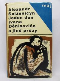 Solženicyn, Alexandr, Jeden den Ivana Děnisoviče a jiné prózy, 1965