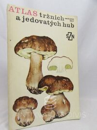Smotlacha, Miroslav, Atlas tržních a jedovatých hub, 1986