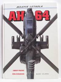 Richardson, Doug, Peacock, Lindsay, Bojová letadla: AH-64, 1994