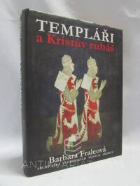 Fraleová, Barbara, Templáři a Kristův rubáš, 2011