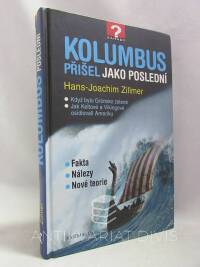 Zillmer, Hans-Joachim, Kolumbus přišel jako poslední, 2005