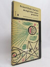 Halas, František, Magická moc poesie, 1958