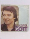 Gott, Karel, Běž za svou láskou, Vůně mléka, 1977