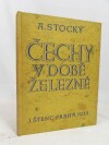 Stocký, Albín, Čechy v době kamenné, bronzové, železné, 1924