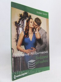 Milburneová, Melanie, Svázaná přísahou, 2020