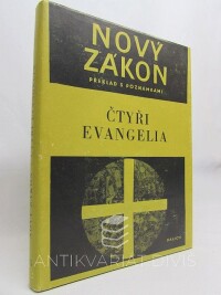 kolektiv, autorů, Nový zákon překlad s poznámkami - Čtyři Evangelia, Nový překlad Písma svatého sv. 15, 1973