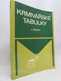 Rozman, Josef, Krmivářské tabulky, 1981
