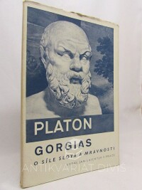 Platón, , Gorgias: O síle slova a mravnosti, 1944