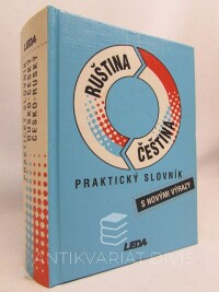 Šroufková, Miloslava, Pohlei, Pavel, Praktický slovník rusko-český a česko-ruský s novými výrazy, 2004