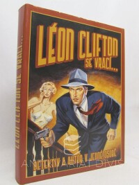 Clifton, Léon, Léon Clifton se vrací..., 2006