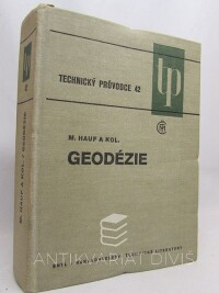 kolektiv, autorů, Hauf, Miroslav, Geodézie, 1982