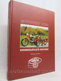 Gomola, Miroslav, Motocykly Jawa: Sedmdesátiletá historie, 2001