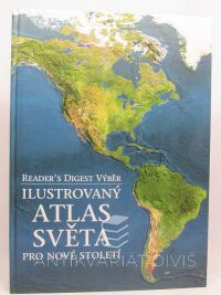 kolektiv, autorů, Ilustrovaný atlas světa pro nové století, 2002