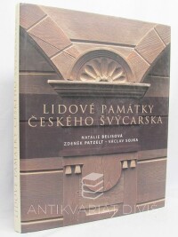 Belisová, Natalie, Patzelt, Zdeněk, Svojka, Václav, Lidové památky Českého Švýcarska, 2006