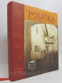 Gloser, Jaroslav Jan, Polička městem krok za krokem, 2003