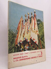 Richter, Karel, kolektiv, autorů, Revoluční tradice českého a slovenského lidu a ČSLA: Bojová cesta 1. ČS. armádního sboru v SSSR, řada A 3, 1973
