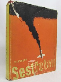 Fajtl, František, Sestřelen: Z deníku stíhacího letce, 1948
