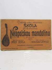 Žemla, Josef, Leopold, Bohuslav, Praktická a lehce srozumitelná škola pro 8 strunnou Neapolskou mandolinu pro samouky, 0