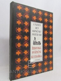 Krekulová, Alena, Krekulová, Tereza, A nazveš den odpočinku potěšením (židovská sváteční kuchařka), 1997