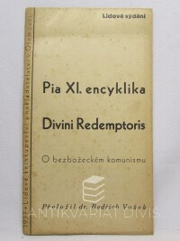 kolektiv, autorů, Pia XI. encyklika Divini Redemptoris: O bezbožeckém komunismu, 1937