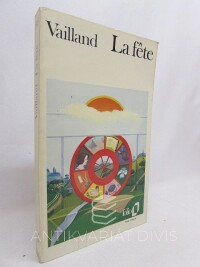 Vailland, Roger, La f?te, 1964