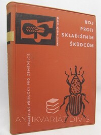 Bartoš, Jaroslav, Pulpán, Jan, Verner, Petr H., Boj proti skladištním škůdcům, 1961