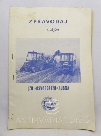 kolektiv, autorů, Zpravodaj: JZD Osvobození Lubná č. 3/89, 1989