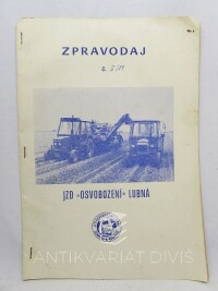 kolektiv, autorů, Zpravodaj: JZD Osvobození Lubná č. 3/89, 1989