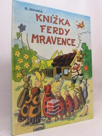 Sekora, Ondřej, Knížka Ferdy Mravence, 1991