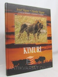 Vágner, Josef, Vágner, Zdeněk, Kumuri: Lovecké příběhy a pohádky z Afriky, 1997