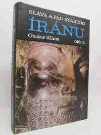 Klíma, Otakar, Sláva a pád starého Íránu, 1977