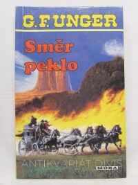 Unger, Gert F., Směr peklo, 2001