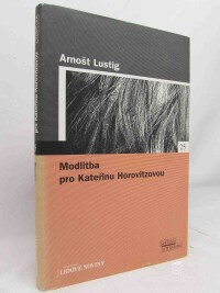 Lustig, Arnošt, Modlitba pro Kateřinu Horovitzovou, 2005