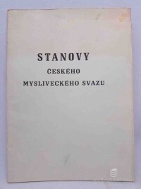 kolektiv, autorů, Stanovy českého mysliveckého svazu, 1970
