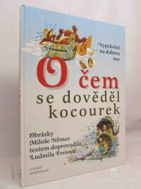 Freiová, Ludmila, O čem se dověděl kocourek (Vyprávění na dobrou noc), 1996