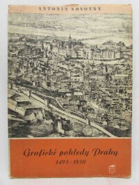 Novotný, Antonín, Grafické pohledy Prahy 1493-1850: Zmizelá Praha 6, 1945