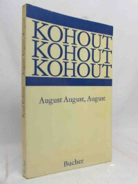 Kohout, Pavel, August August, August: Eine Zirkusvorstellung, 1969