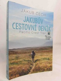 Čech, Jakub, Jakubův cestovní deník: Pacific Crest Trail, 2017