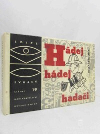 Strouhal, Josef, Hádej, hádej, hadači, 1966