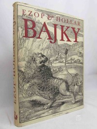 Ezop, , Hollar, Václav, Bajky, 1957