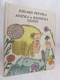 Petiška, Eduard, Anička a básnička, 1987