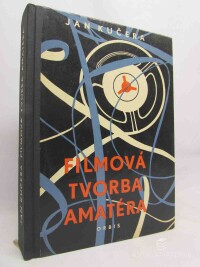 Kučera, Jan, Filmová tvorba amatéra, 1961