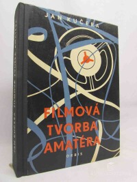 Kučera, Jan, Filmová tvorba amatéra, 1961