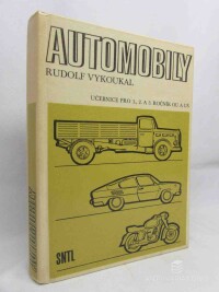 Vykoukal, Rudolf, Automobily: Učebnice pro 1., 2. a 3. ročník OU a UŠ, 1971