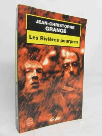 Grangé, Jean-Christophe, Les Riviéres pourpres , 1998