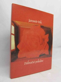 Pelc, Jaromír, Půlnoční poledne, 1991