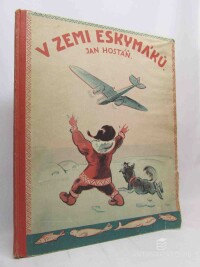 Hostáň, Jan, V zemi eskymáků, 1937